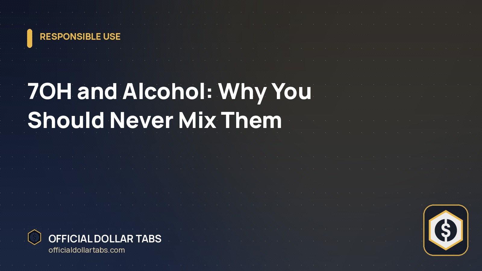 7OH and Alcohol: Why You Should Never Mix Them
