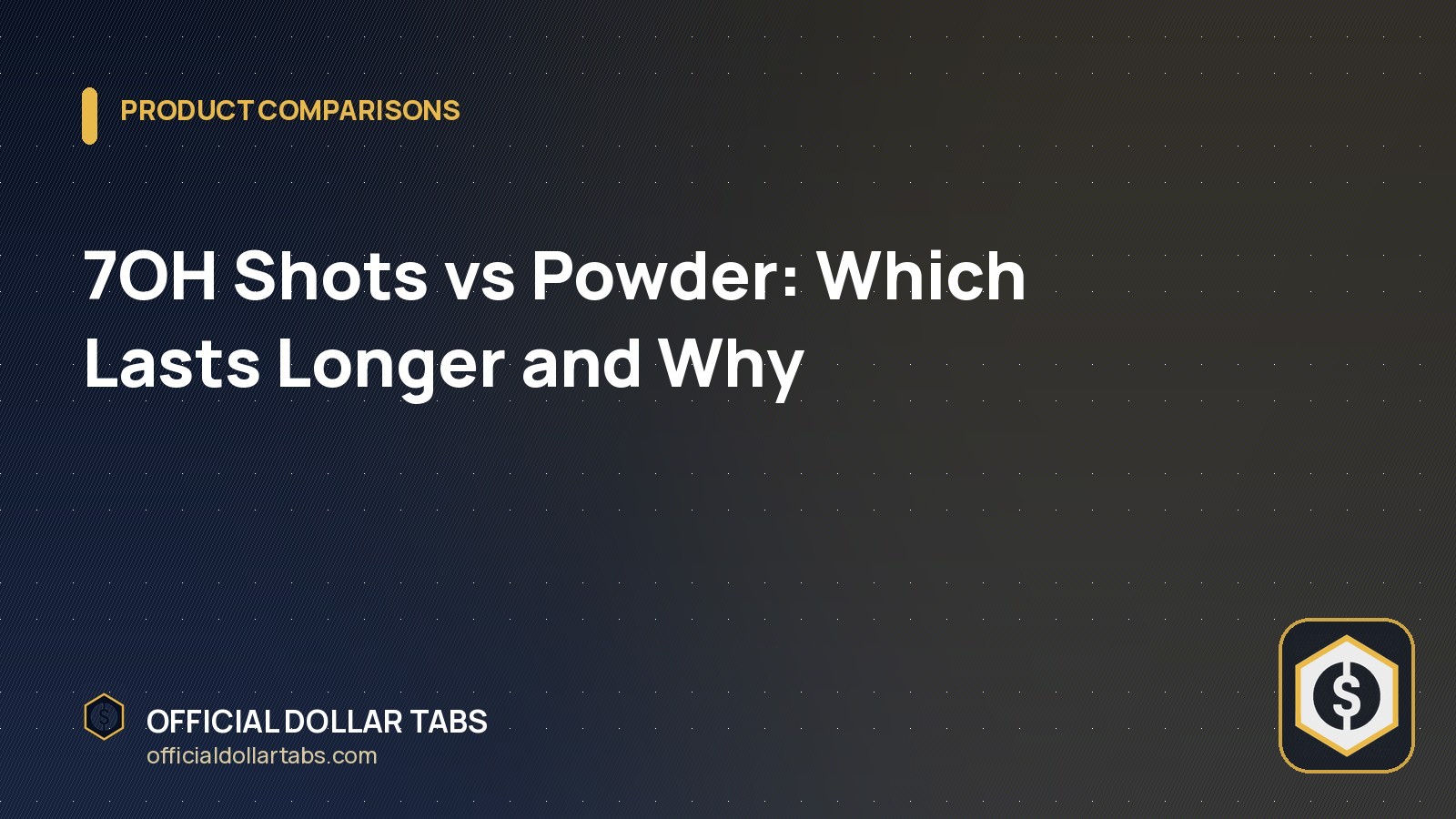 7OH Shots vs Powder: Which Lasts Longer and Why