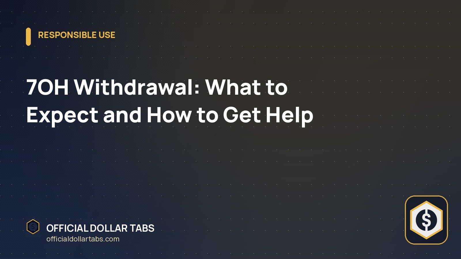 7OH Withdrawal: What to Expect and How to Get Help