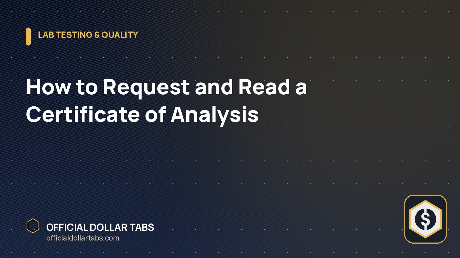 How to Request and Read a Certificate of Analysis