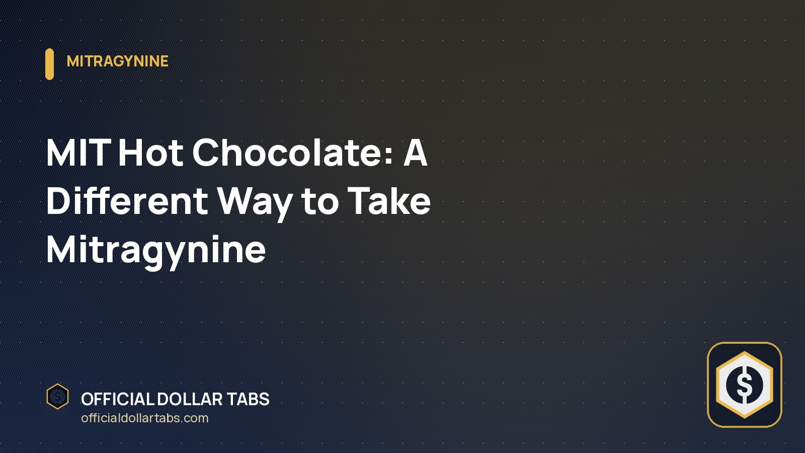 MIT Hot Chocolate: A Different Way to Take Mitragynine