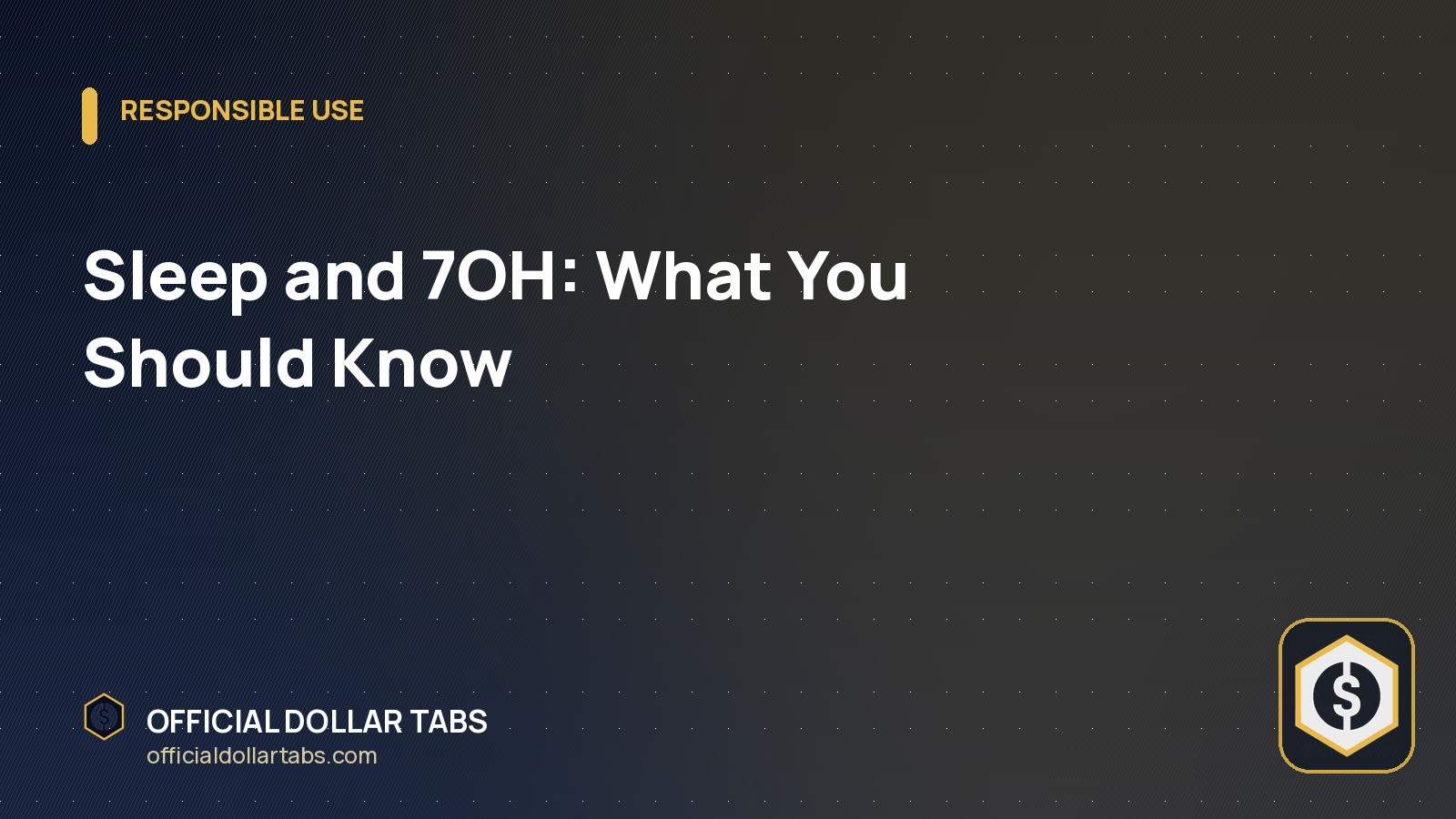 Sleep and 7OH: What You Should Know